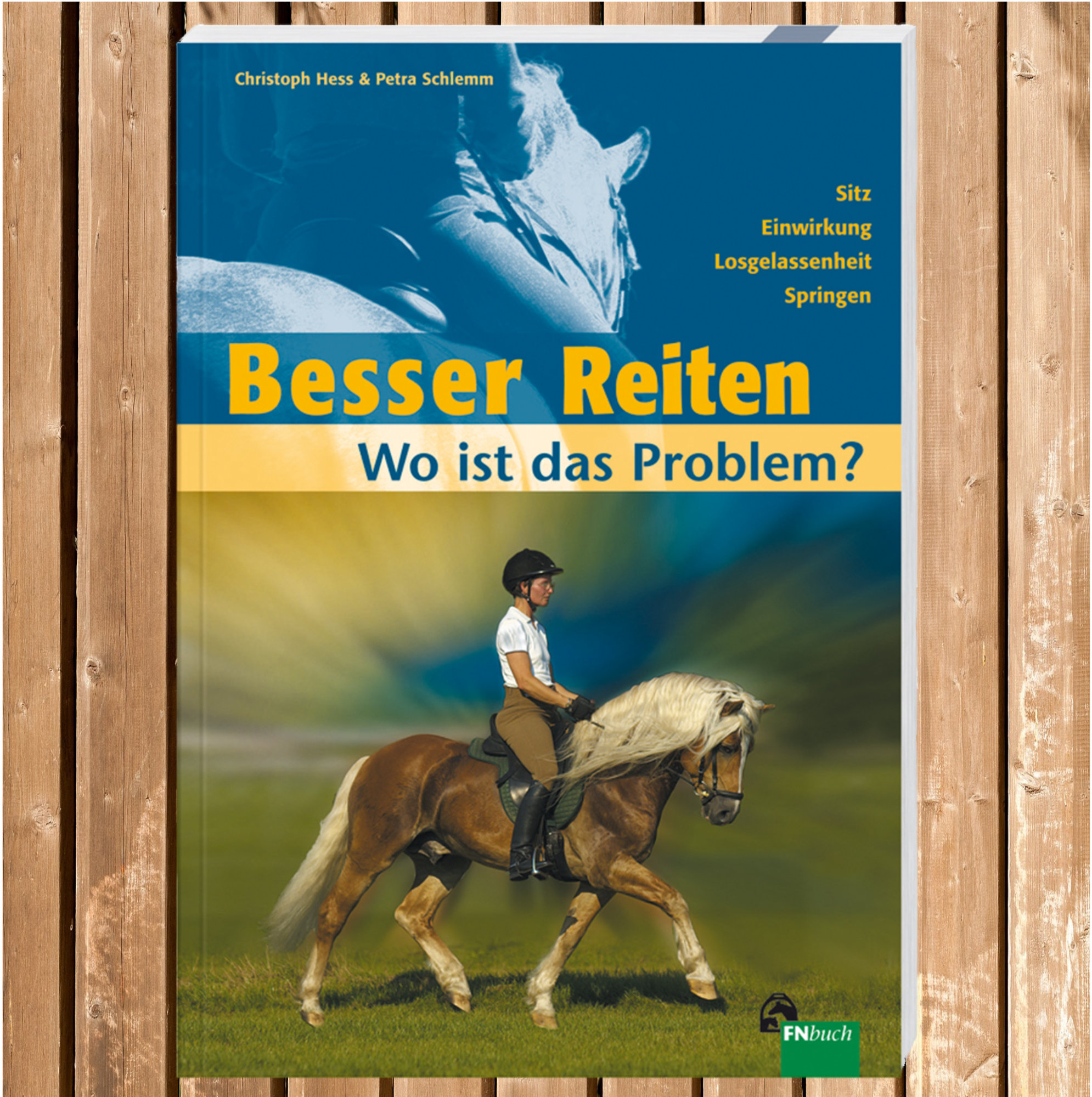 Besser Reiten - Wo ist das Problem, FN Buch